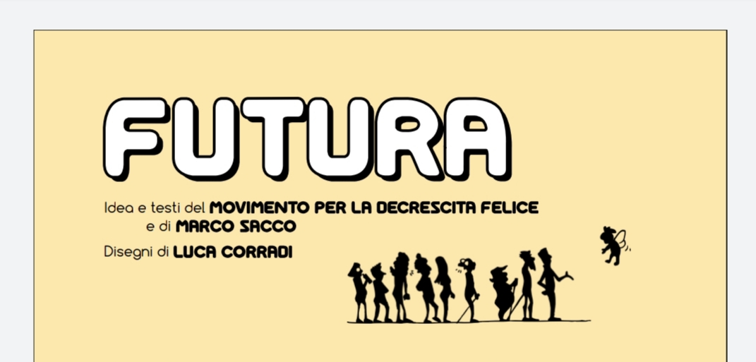 Futura Il libro a Fumetti sulla Decrescita Felice