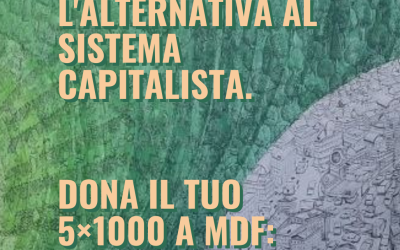 Il 5 per mille al Movimento per la Decrescita Felice? Una possibile buona idea.