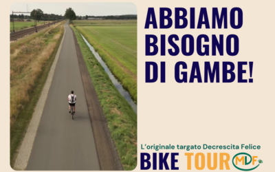 Bike Tour Della Decrescita. Abbiamo bisogno delle vostre gambe!