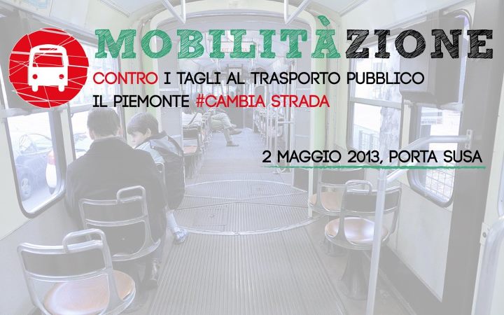 Contro i tagli al trasporto pubblico, il piemonte #cambiastrada